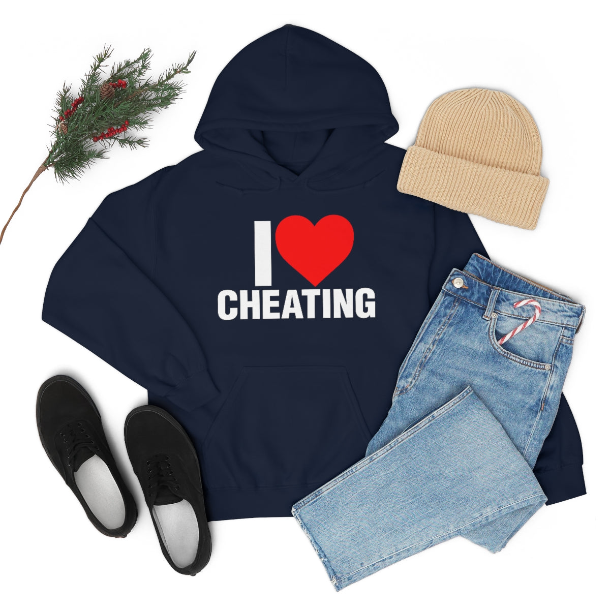 I LOVE CHEATING HOODIE