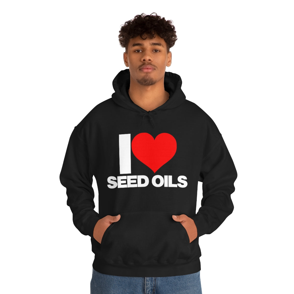 I LOVE SEED OILS HOODIE