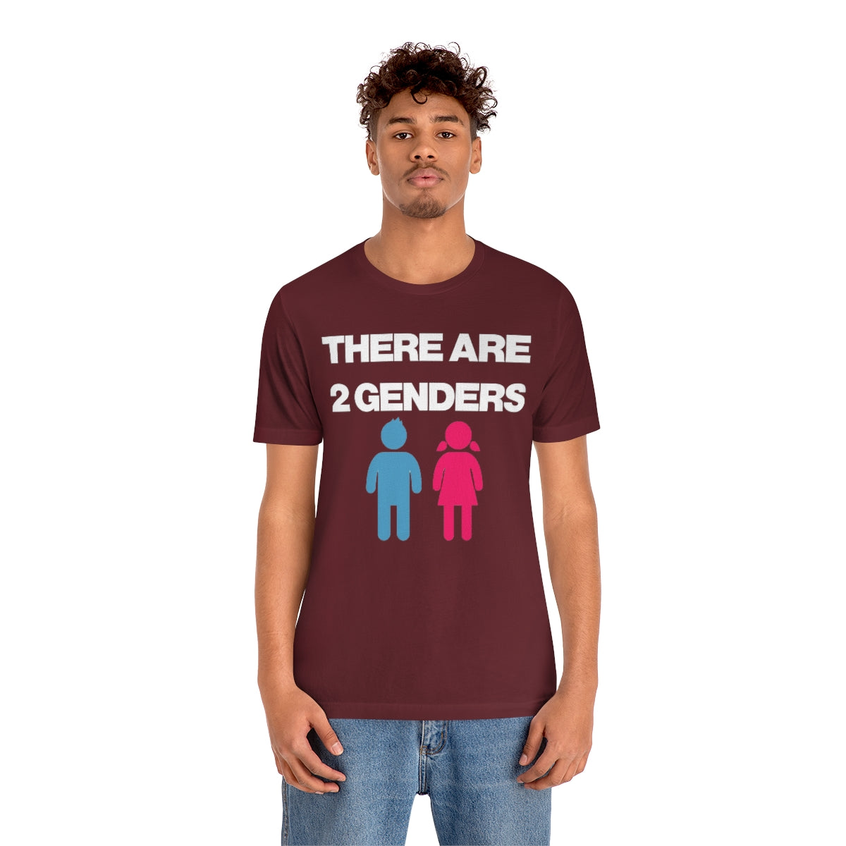 THERE ARE 2 GENDERS TEE