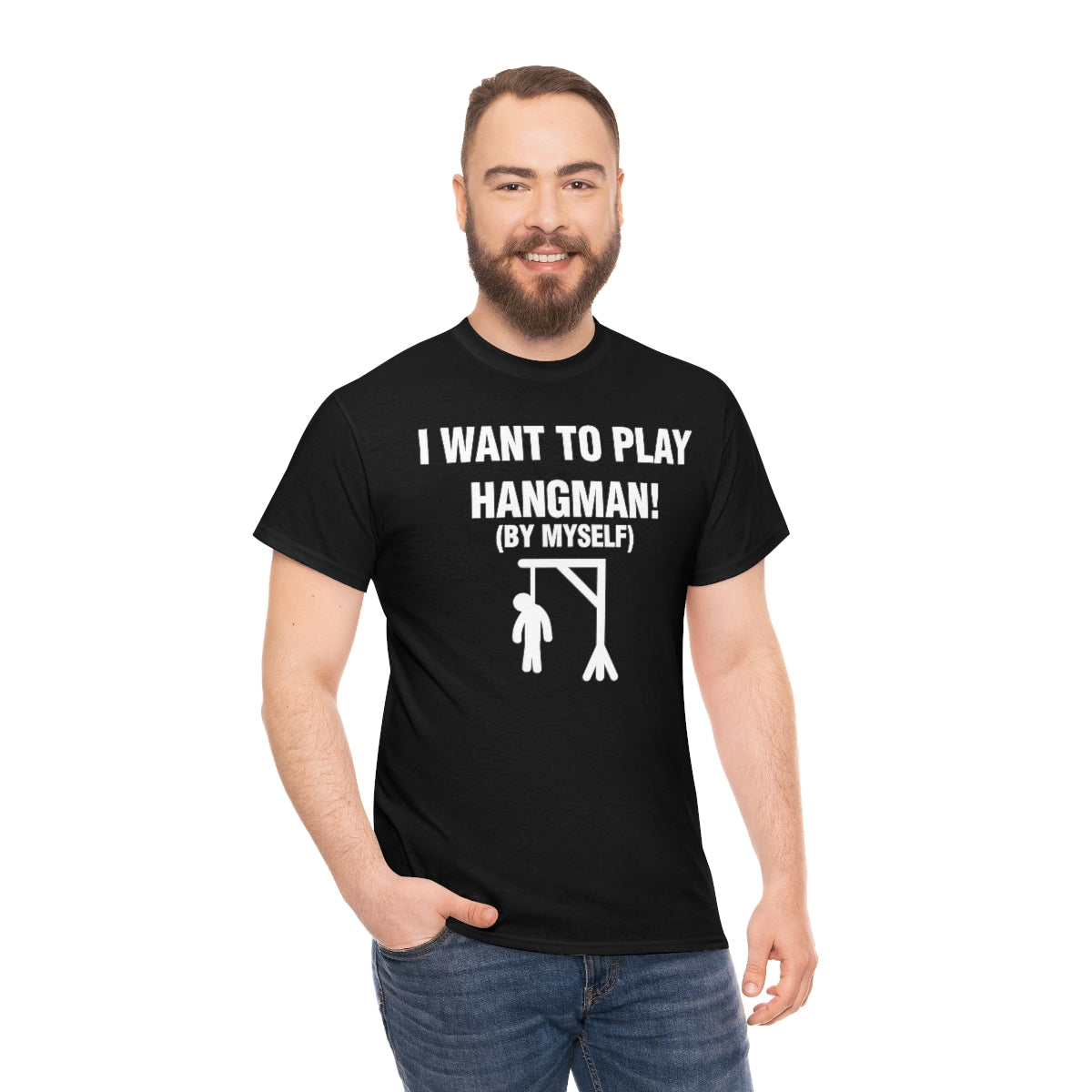 I WANT TO PLAY  HANGMAN! TEE