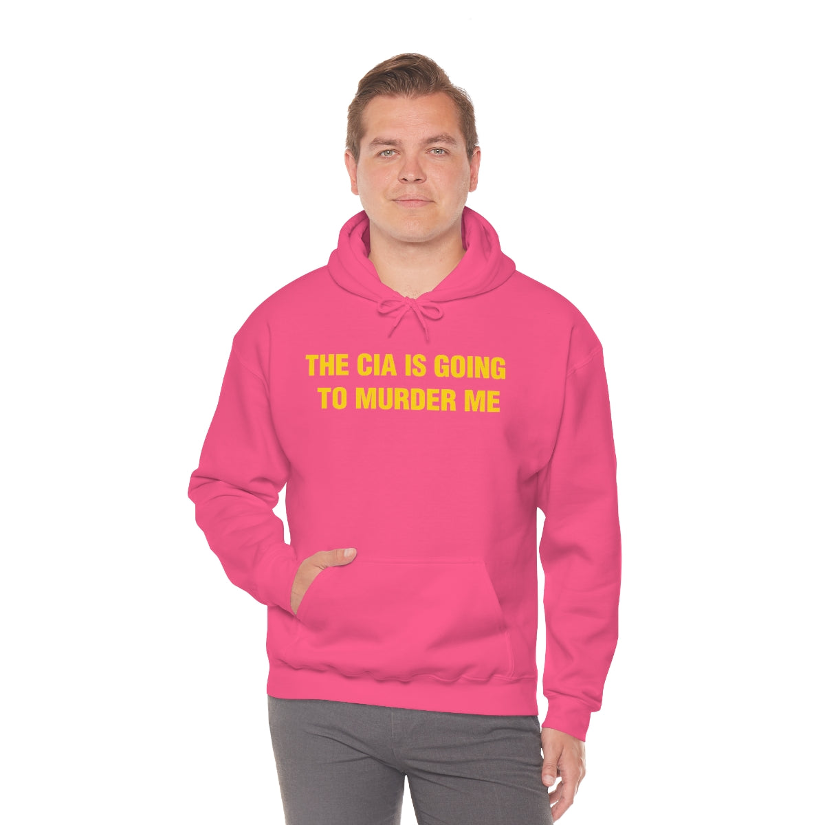 THE CIA IS GOING  TO MURDER ME HOODIE