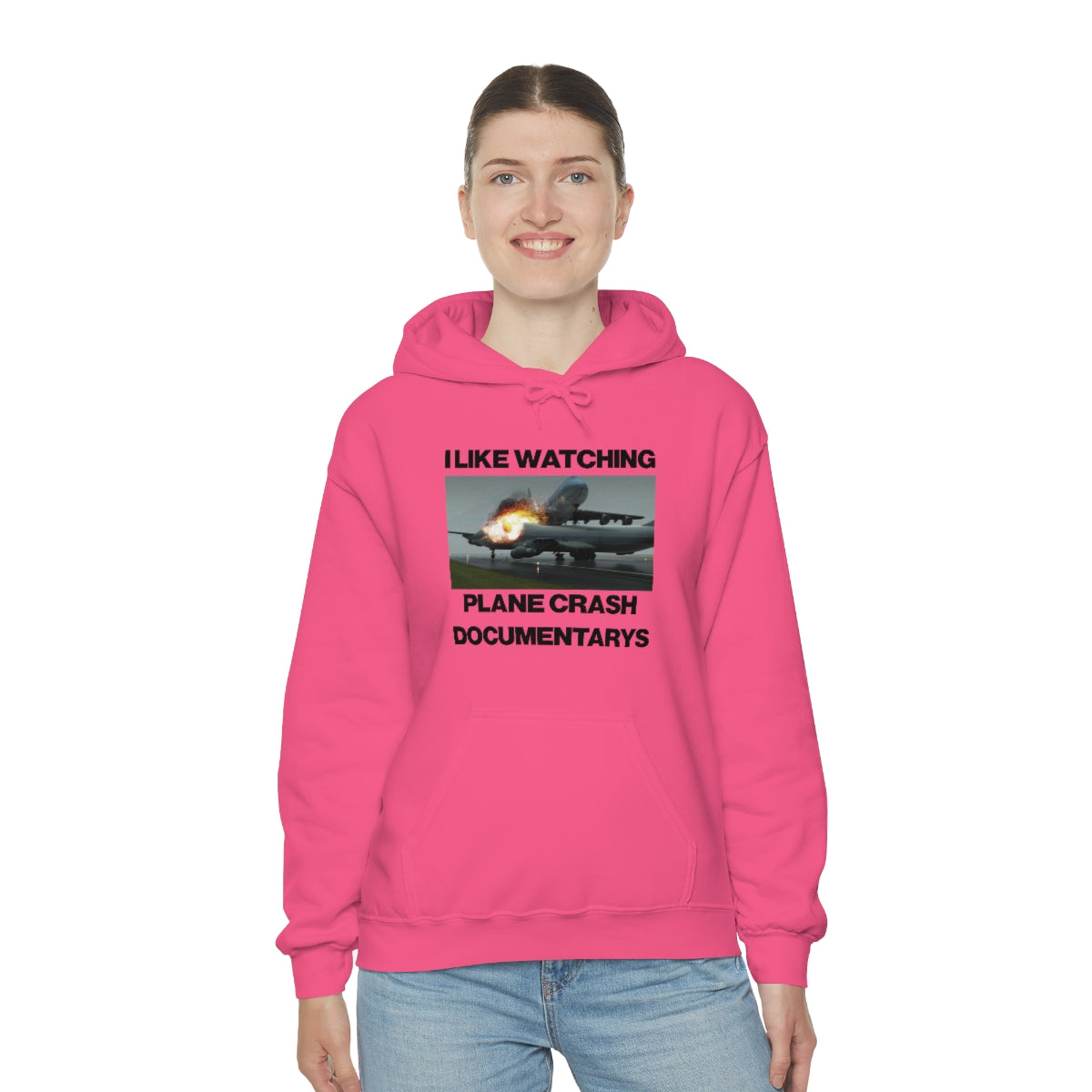 I LIKE WATCHING PLANE CRASH DOCUMENTARYS HOODIE