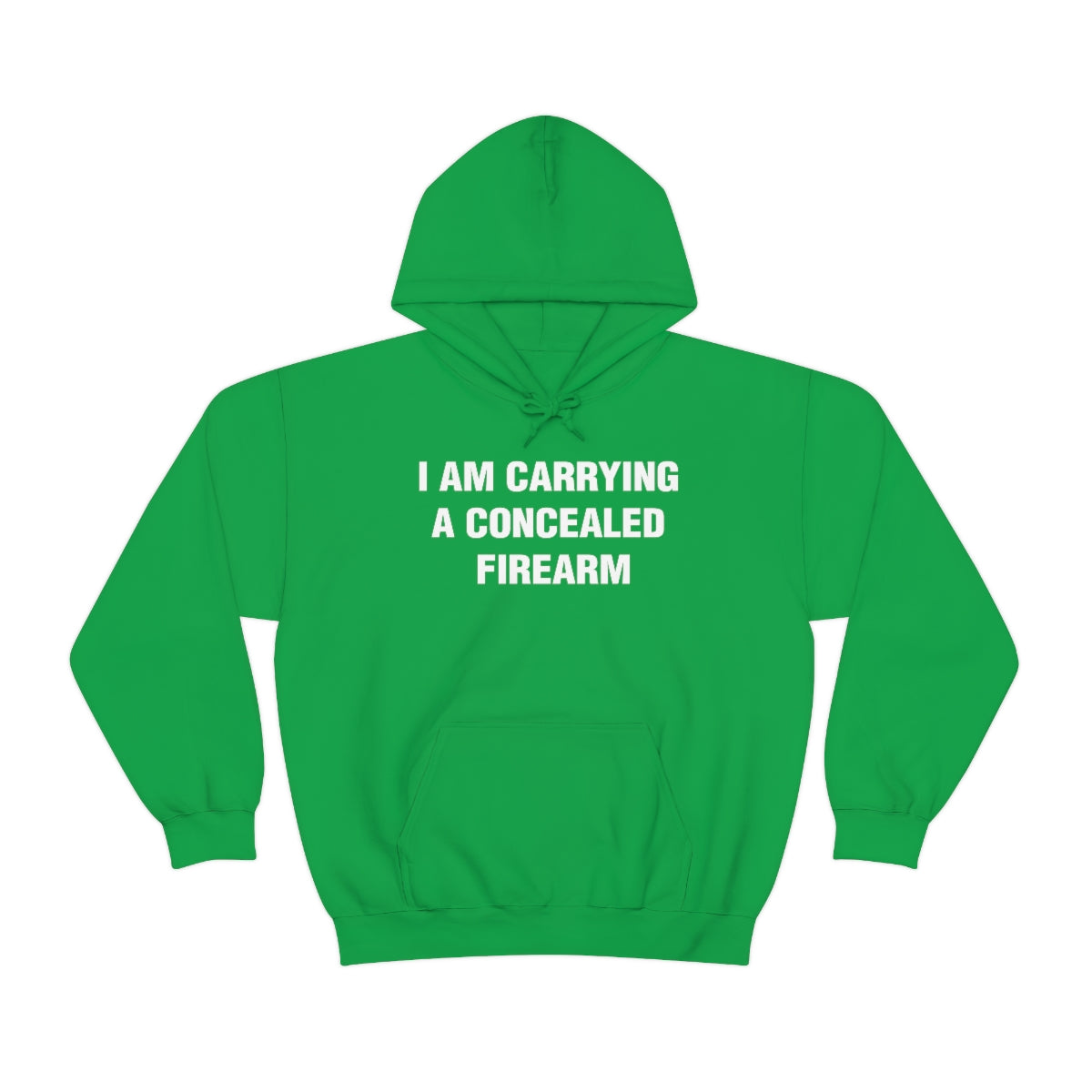 I AM CARRYING A CONCEALED FIREARM HOODIE