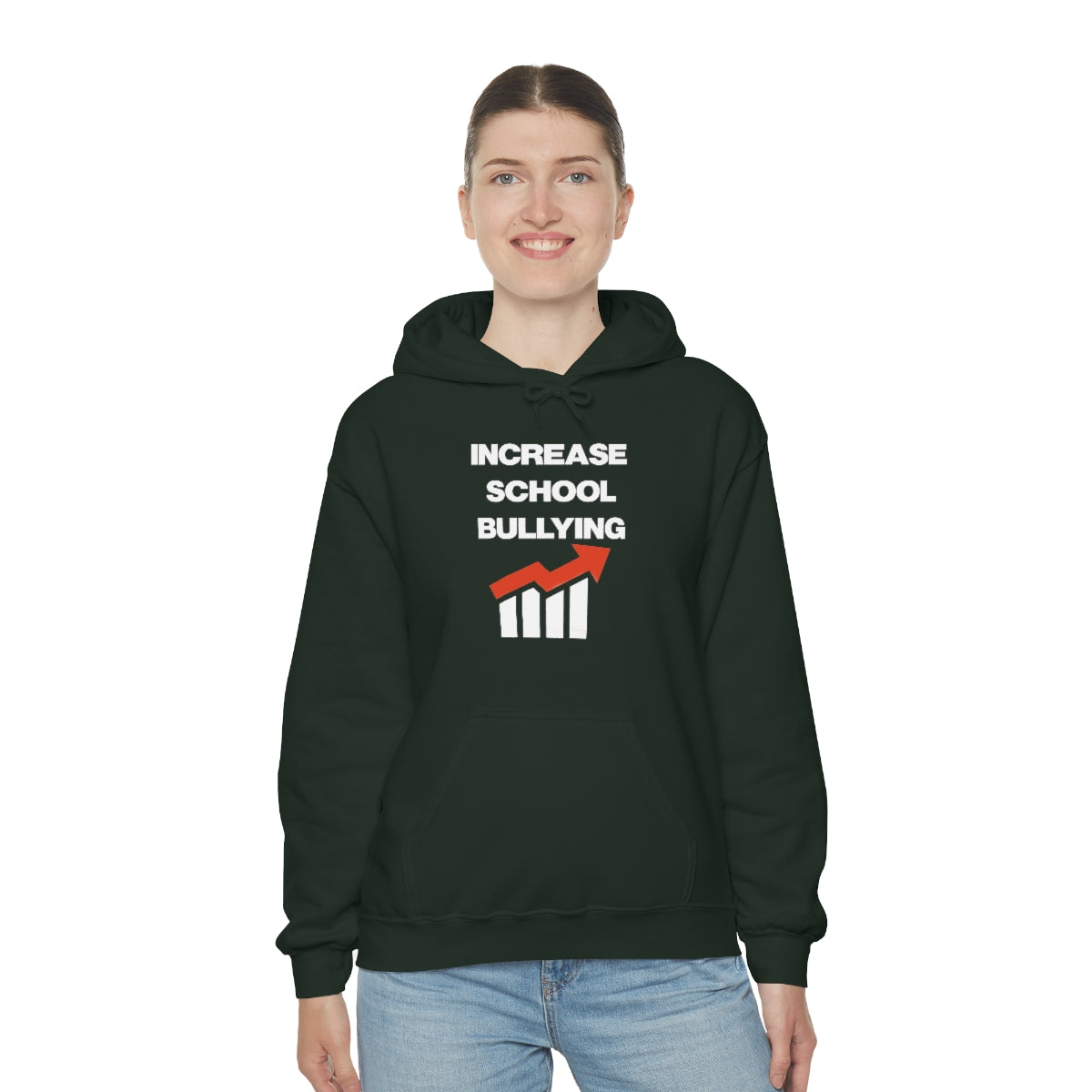 INCREASE SCHOOL BULLYING HOODIE