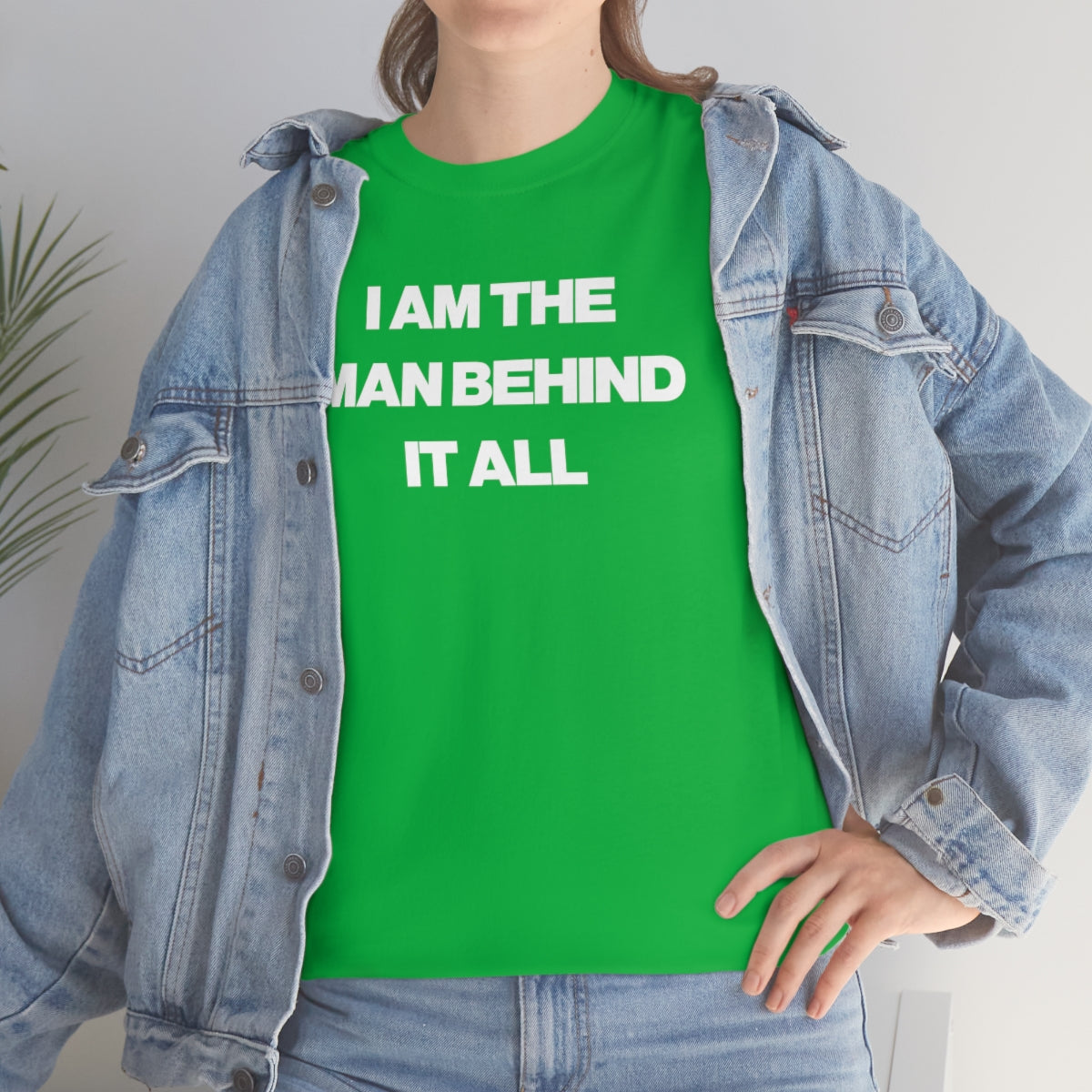 I AM THE MAN BEHIND IT ALL TEE