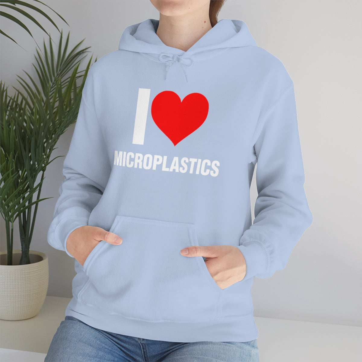 I LOVE MICROPLASTICS HOODIE