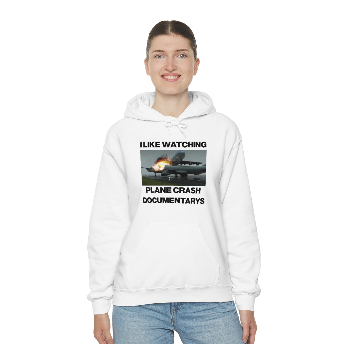 I LIKE WATCHING PLANE CRASH DOCUMENTARYS HOODIE