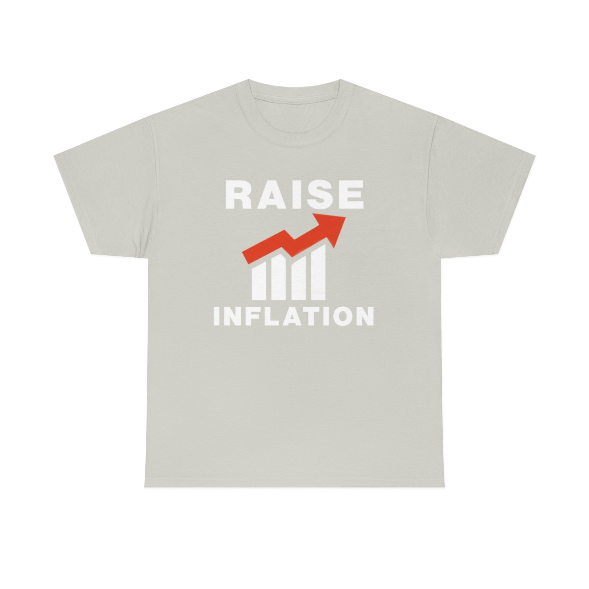 RAISE INFLATION TEE