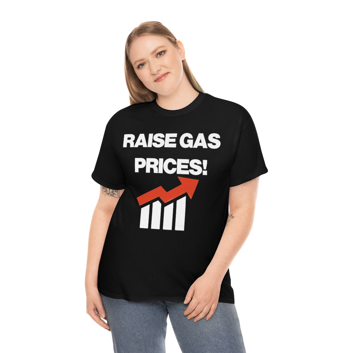 RAISE GAS  PRICES TEE