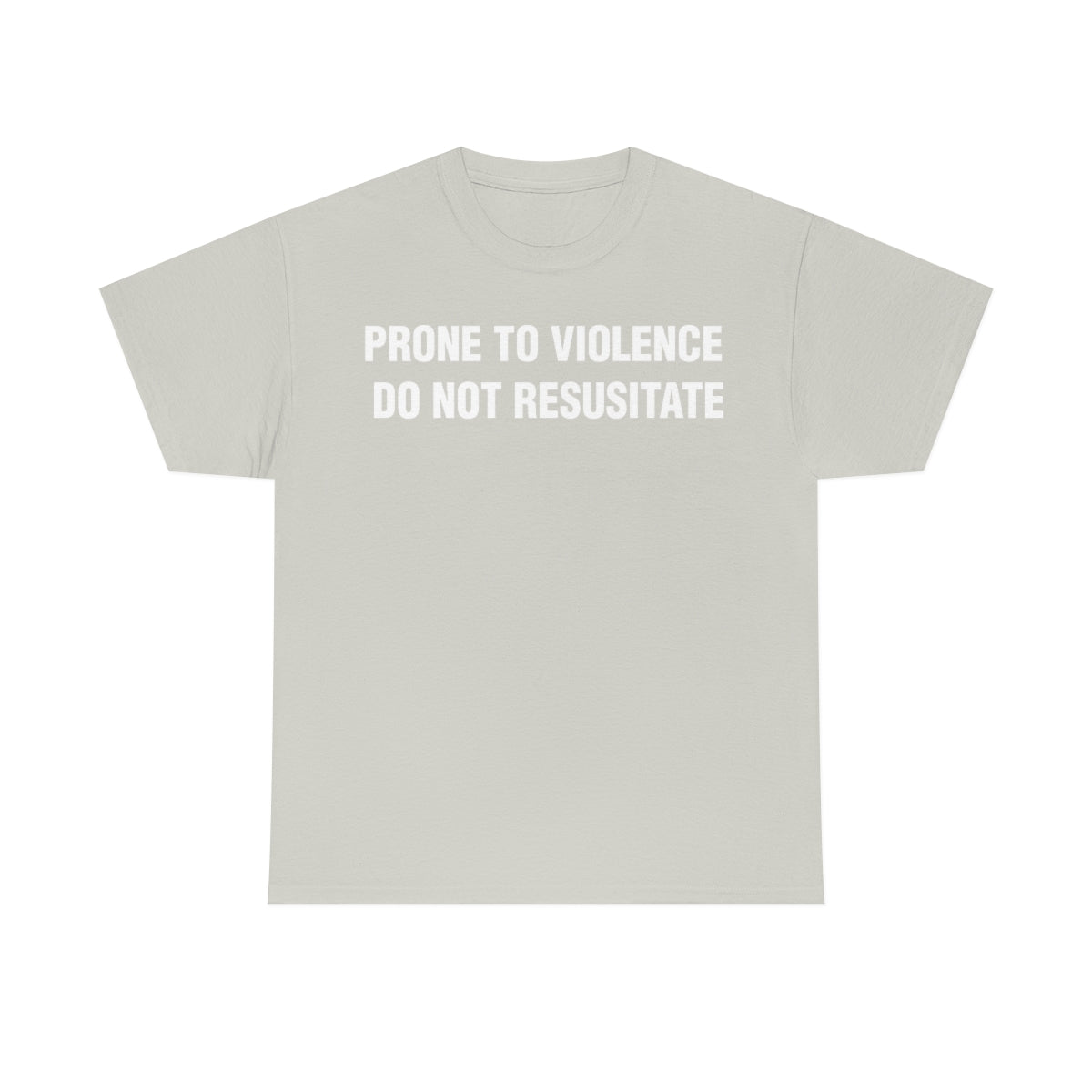 PRONE TO VIOLENCE  DO NOT RESUSITATE TEE