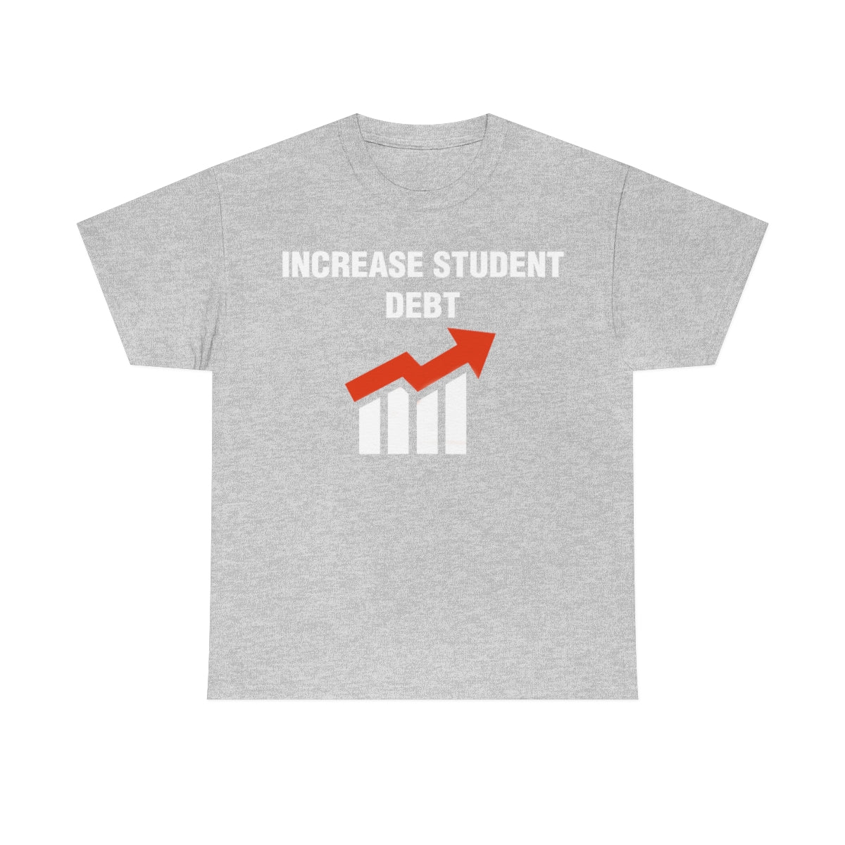 INCREASE STUDENT DEBT TEE