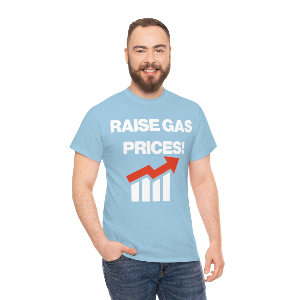 RAISE GAS  PRICES TEE