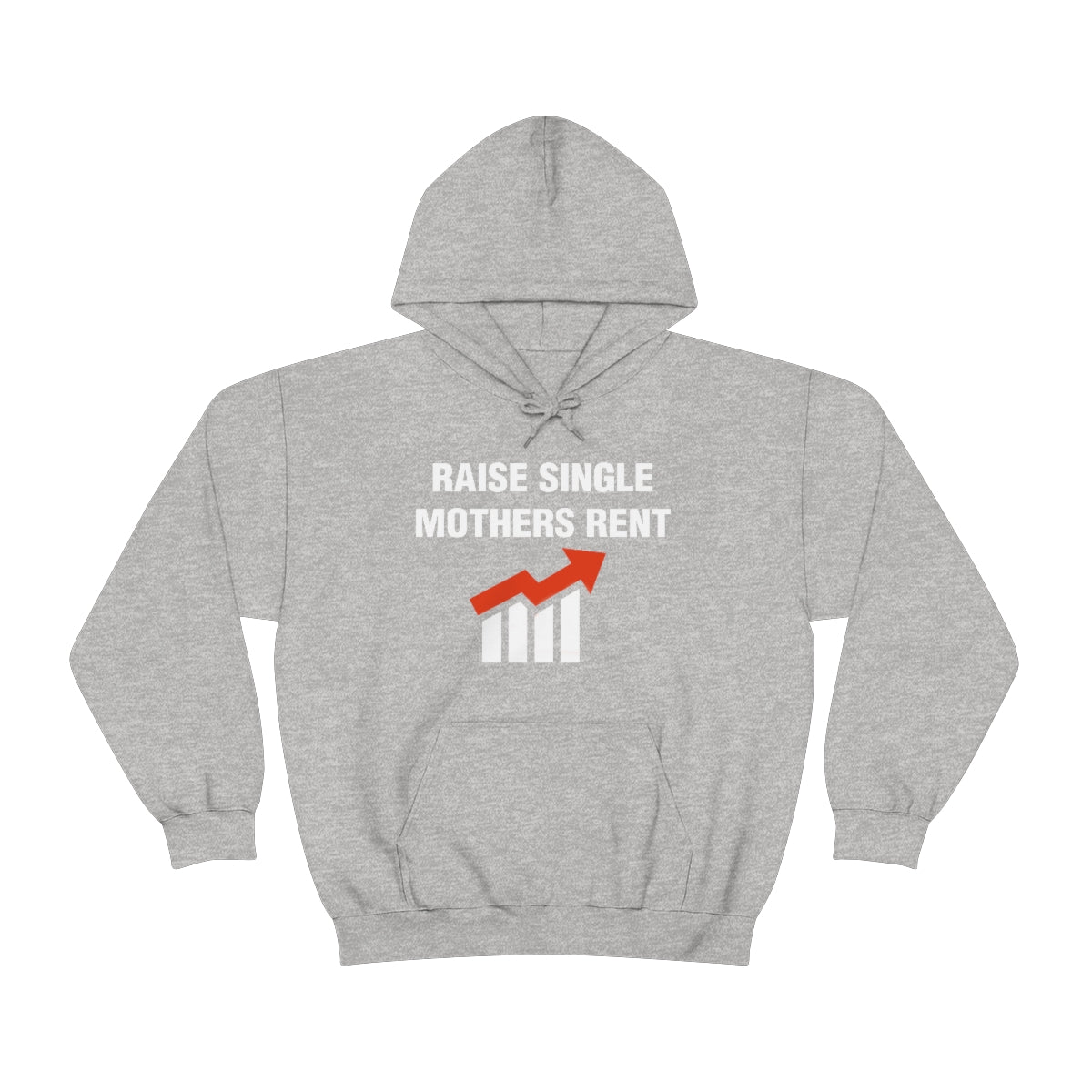 RAISE SINGLE MOTHERS RENT HOODIE