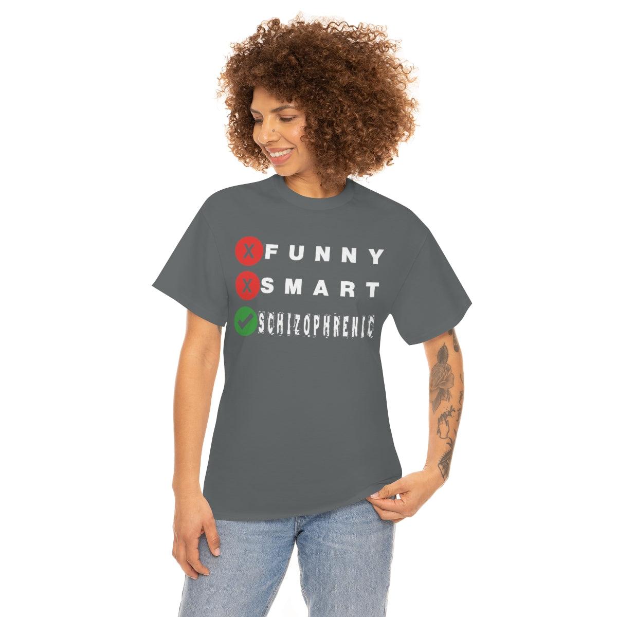 FUNNY SMART SCHIZOPHRENIC TEE