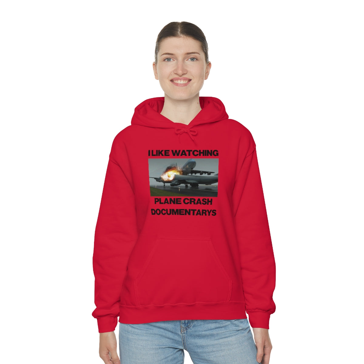 I LIKE WATCHING PLANE CRASH DOCUMENTARYS HOODIE