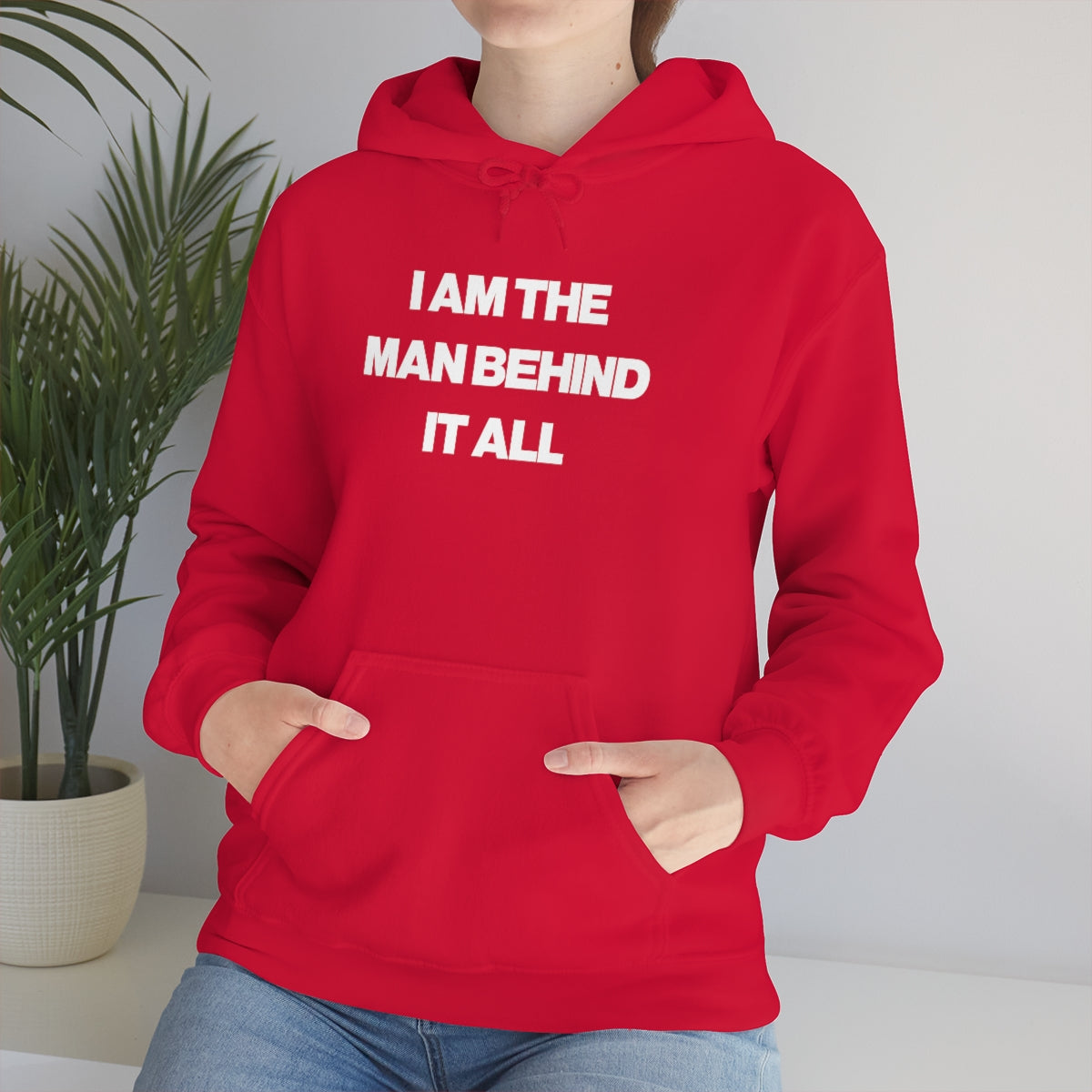 I AM THE MAN BEHIND IT ALL HOODIE