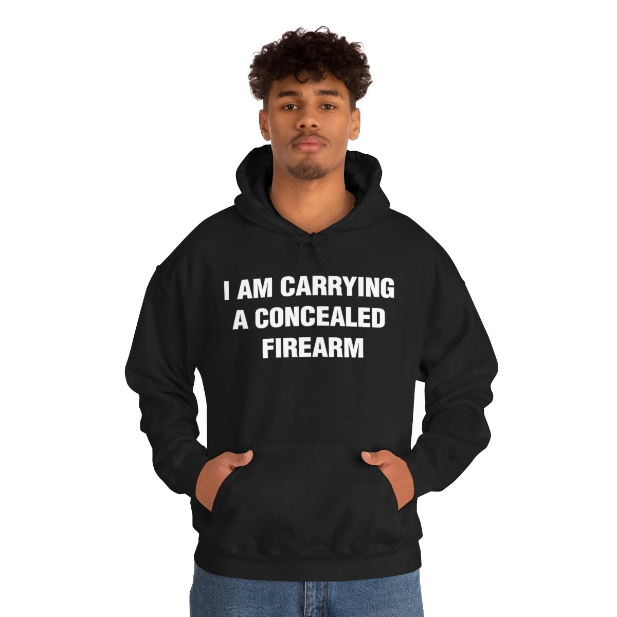 I AM CARRYING A CONCEALED FIREARM HOODIE