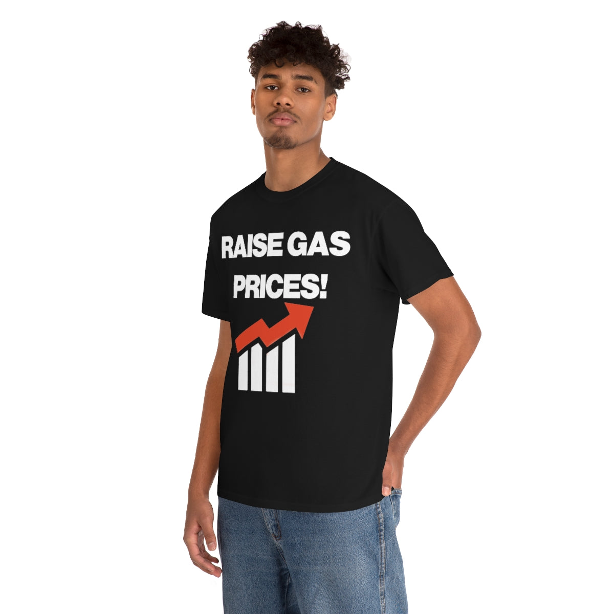 RAISE GAS  PRICES TEE