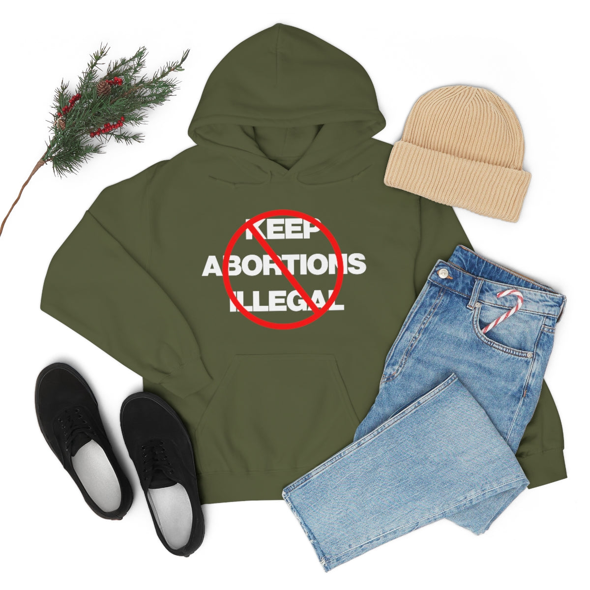 KEEP ABORTIONS ILLEGAL TEE HOODIE