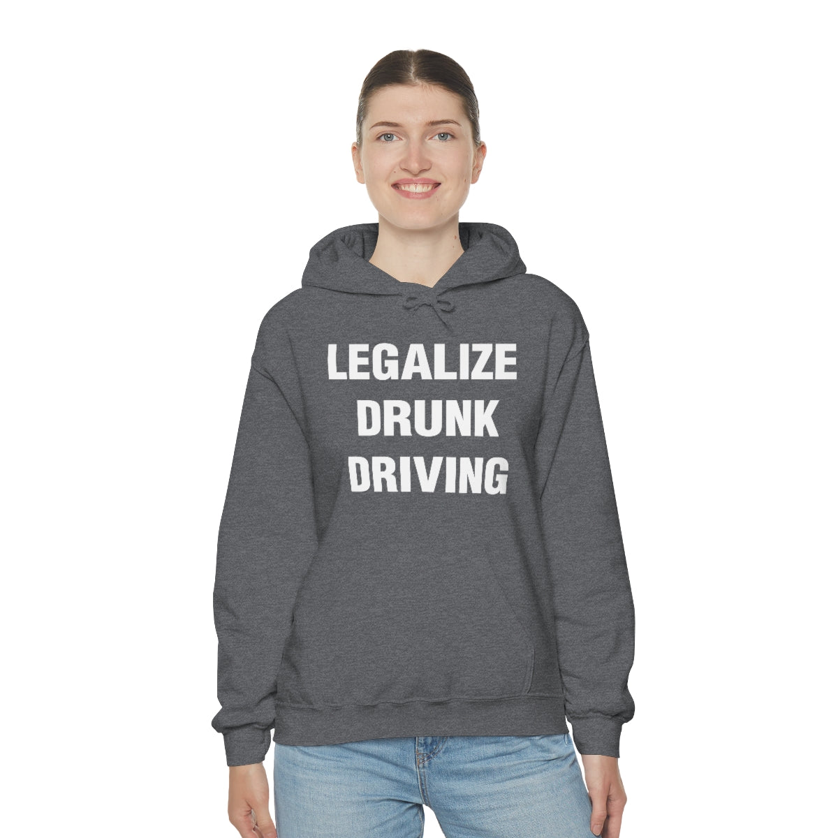 LEGALIZE  DRUNK DRIVING HOODIE