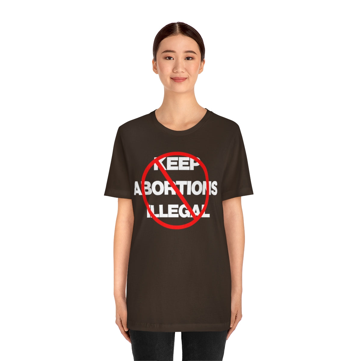 KEEP ABORTIONS ILLEGAL TEE