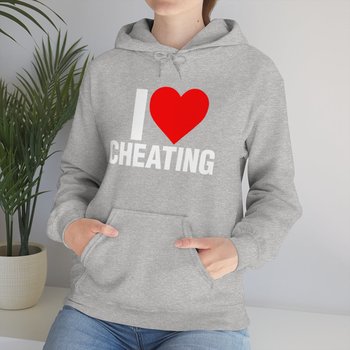 I LOVE CHEATING HOODIE