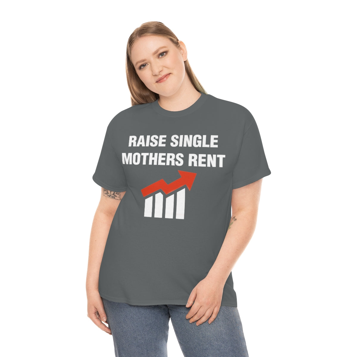 RAISE SINGLE MOTHERS RENT TEE