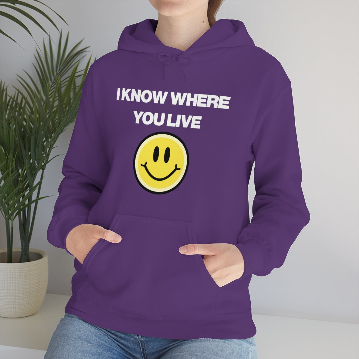 I KNOW WHERE YOU LIVE HOODIE