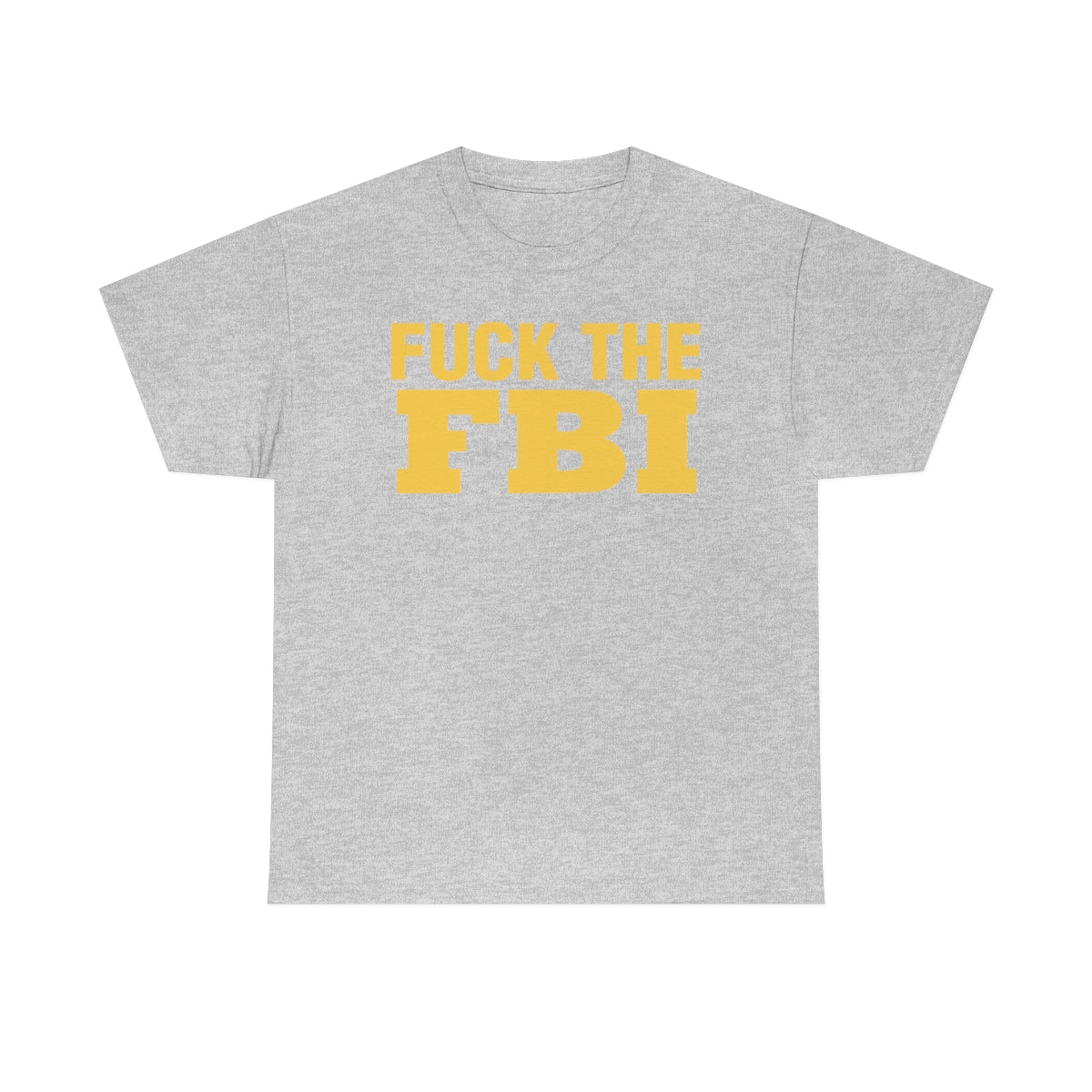 FUCK THE FBI TEE