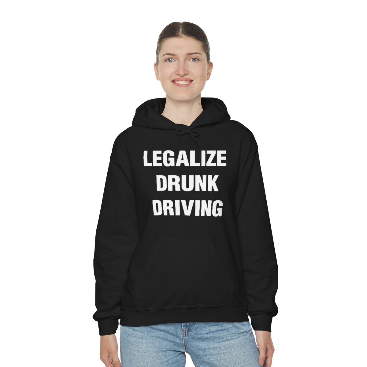 LEGALIZE  DRUNK DRIVING HOODIE