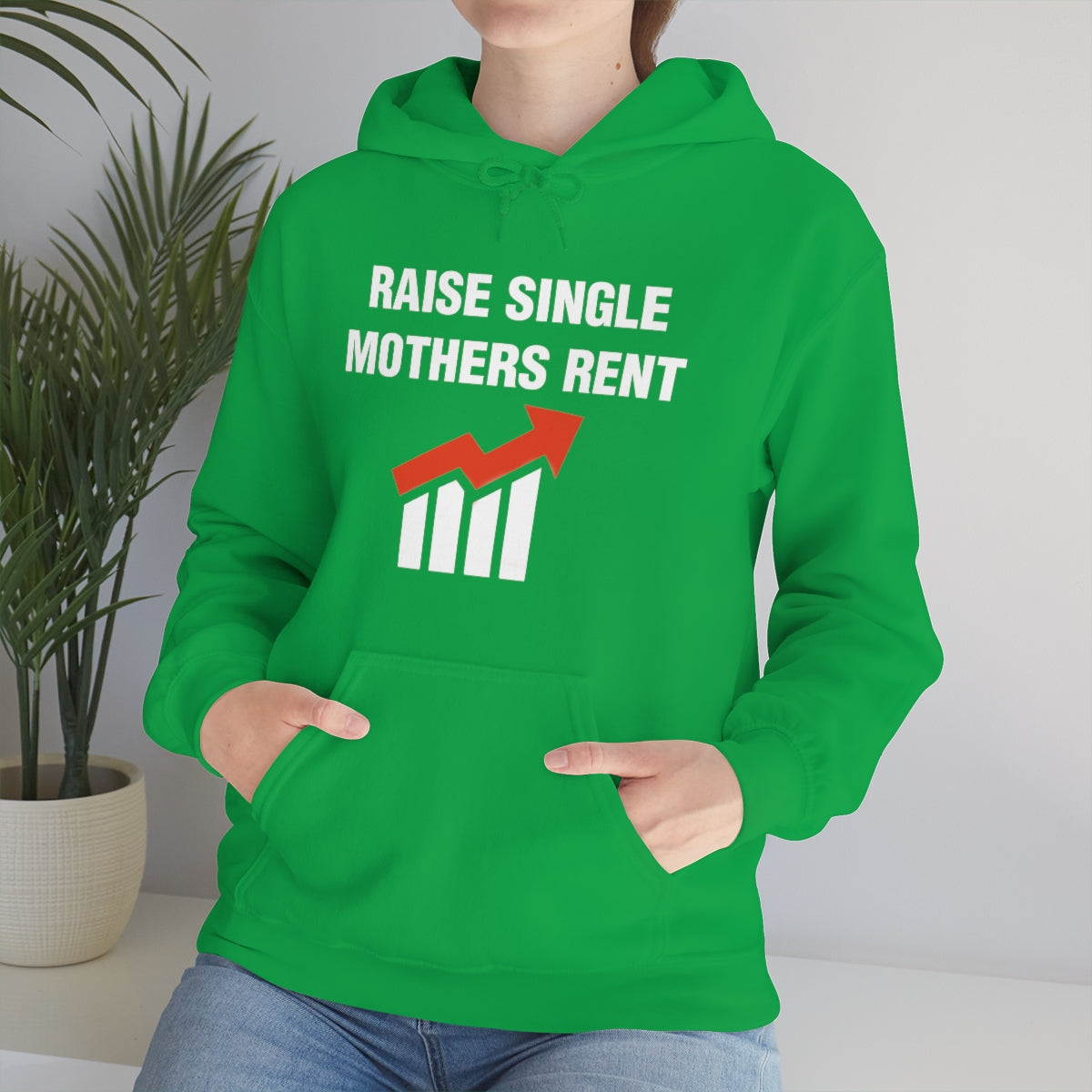 RAISE SINGLE MOTHERS RENT HOODIE