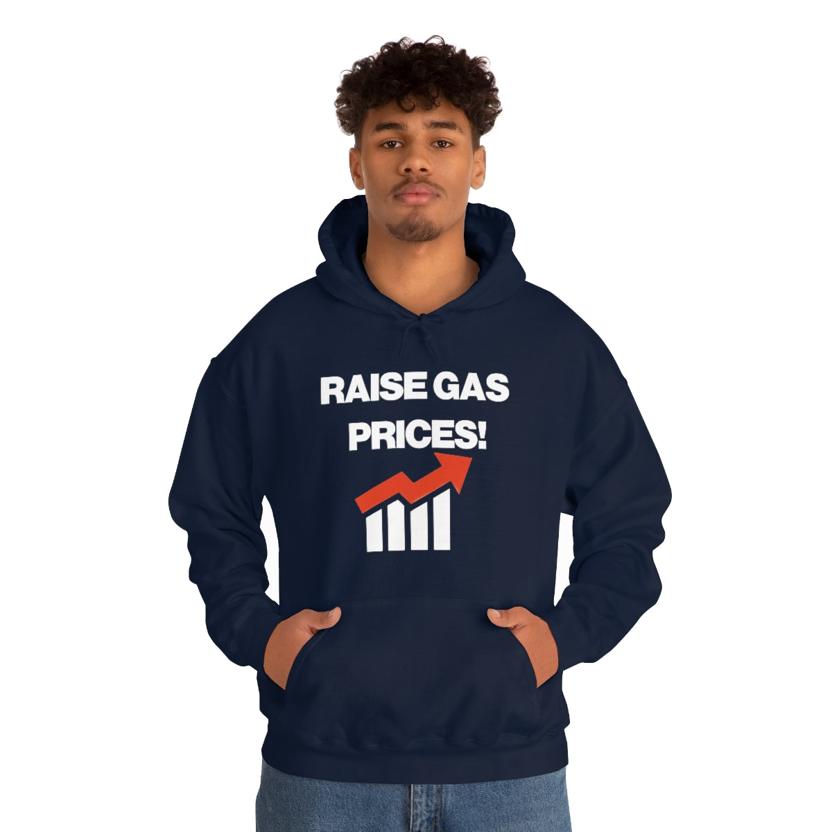 RAISE GAS  PRICES! HOODIE