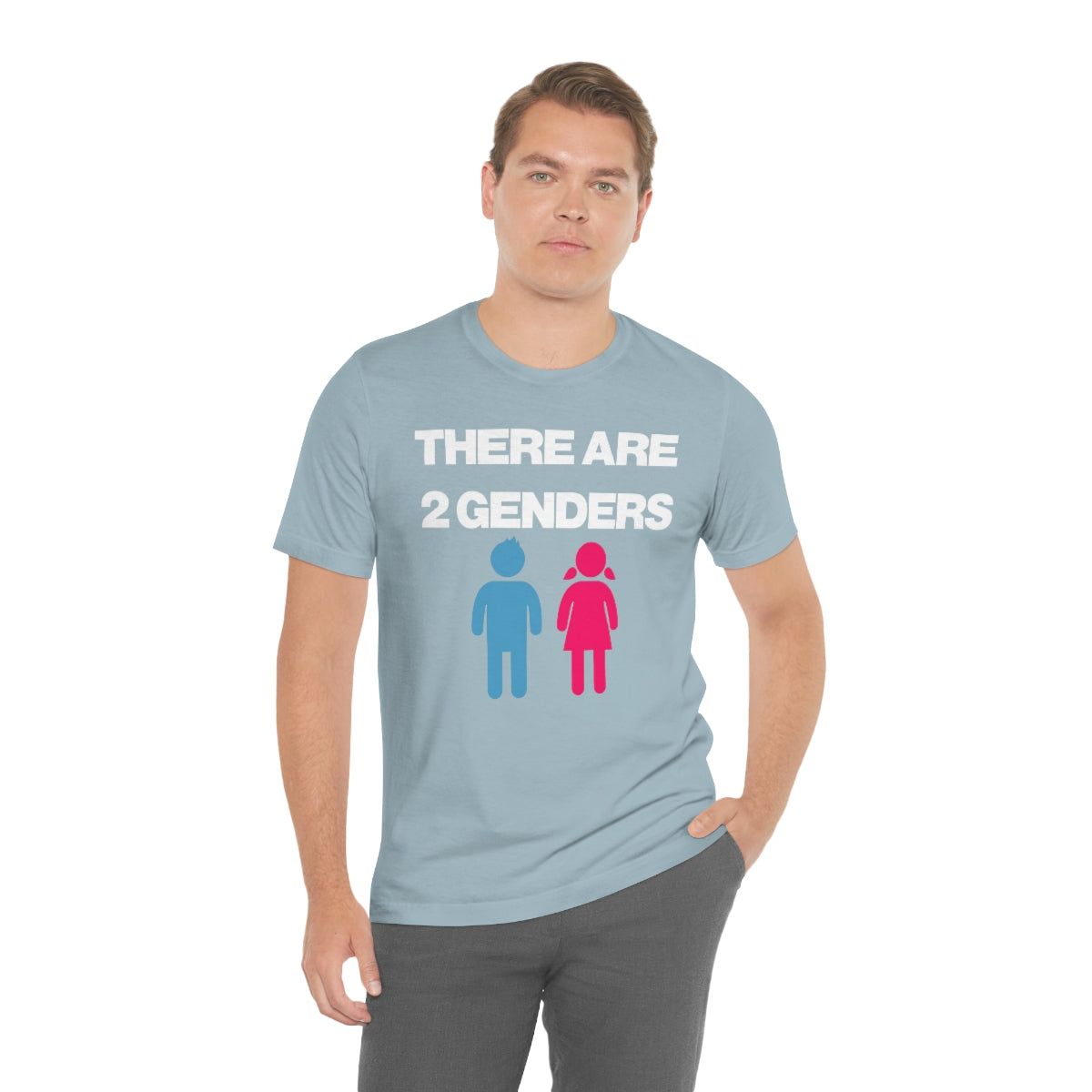 THERE ARE 2 GENDERS TEE