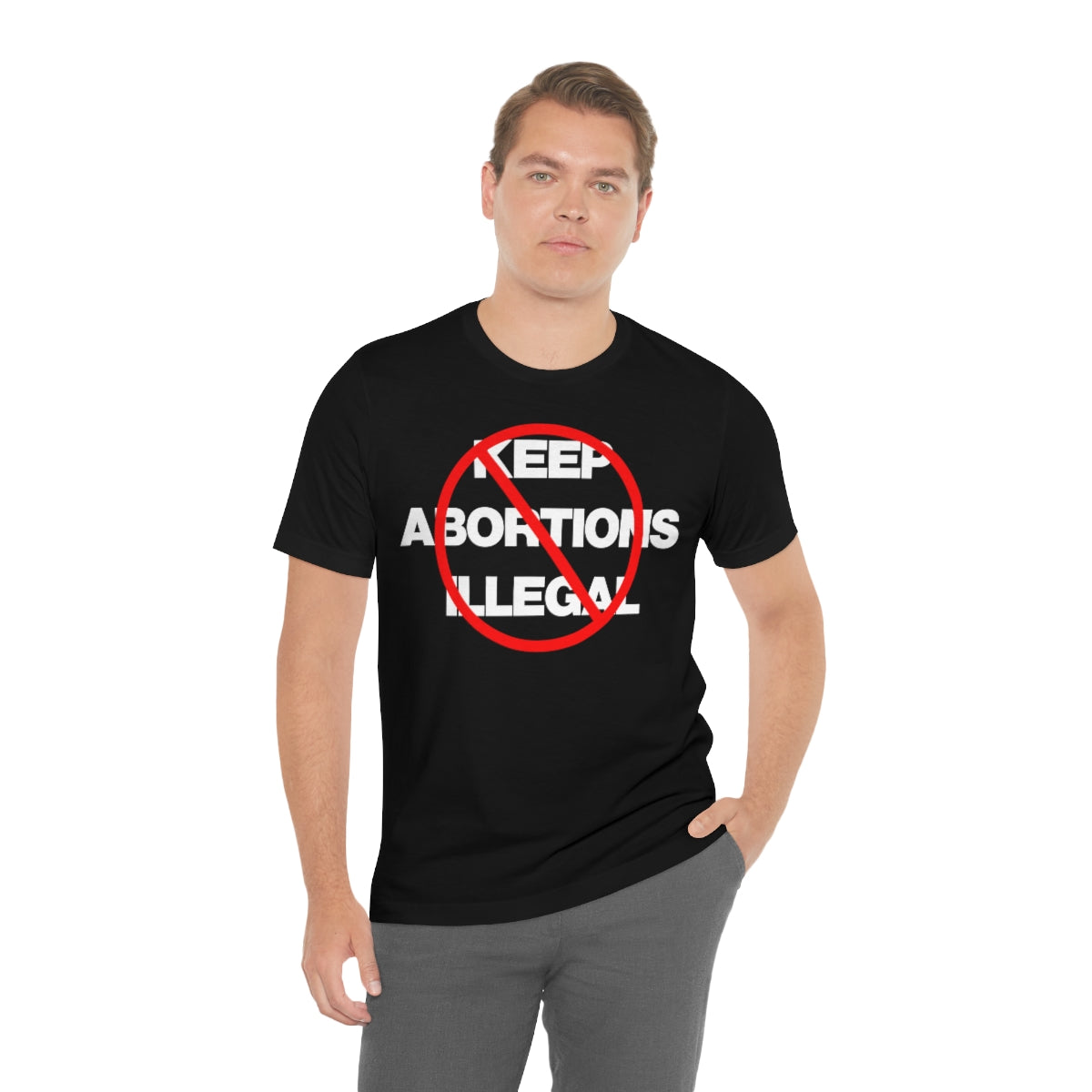 KEEP ABORTIONS ILLEGAL TEE