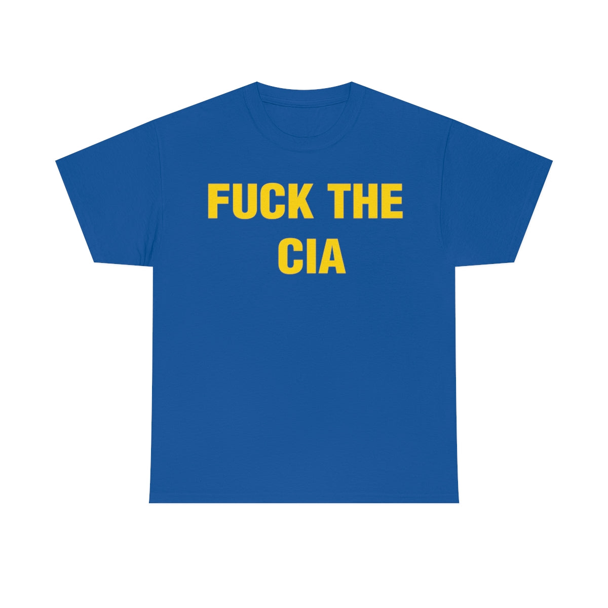 FUCK THE  CIA TEE