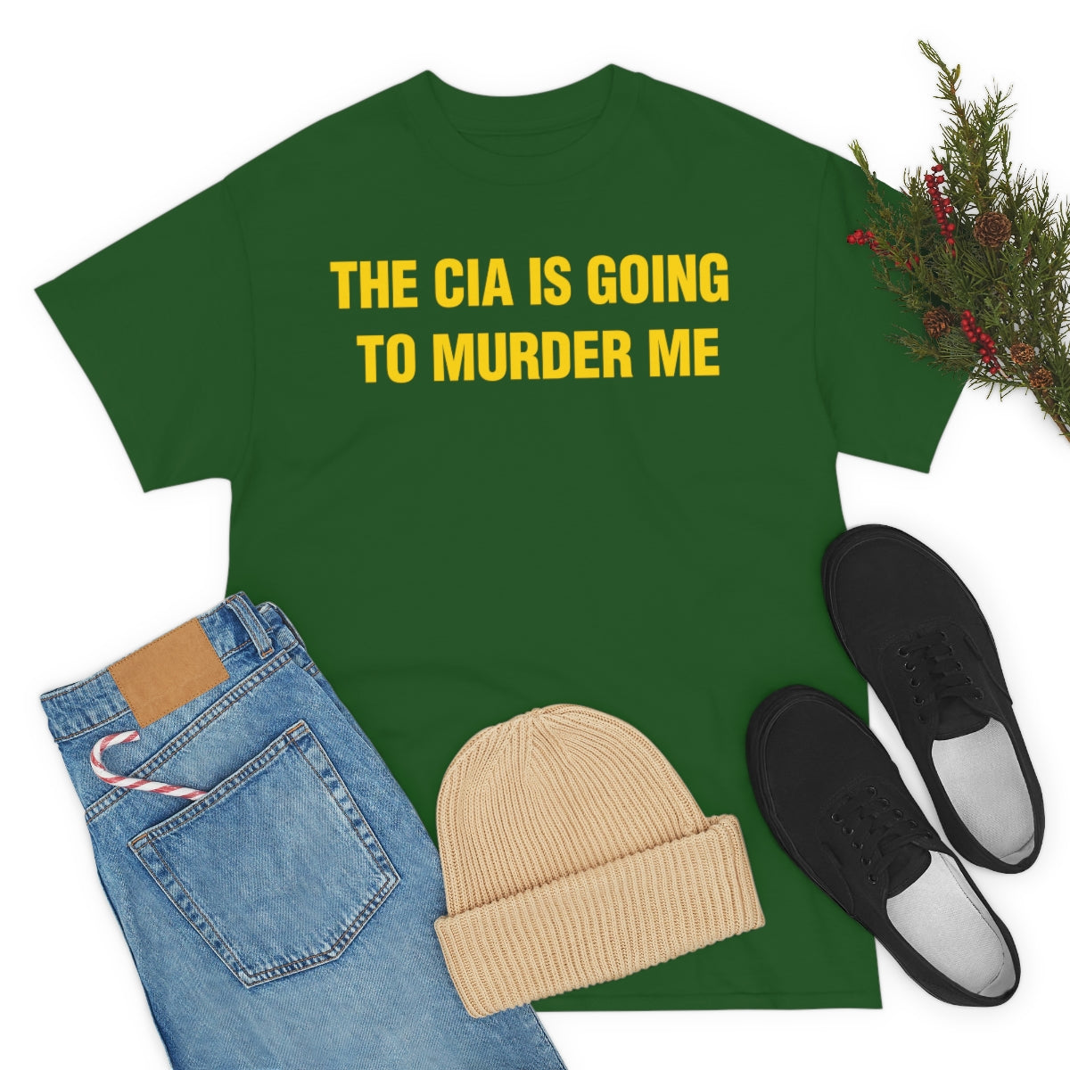 THE CIA IS GOING  TO MURDER ME TEE