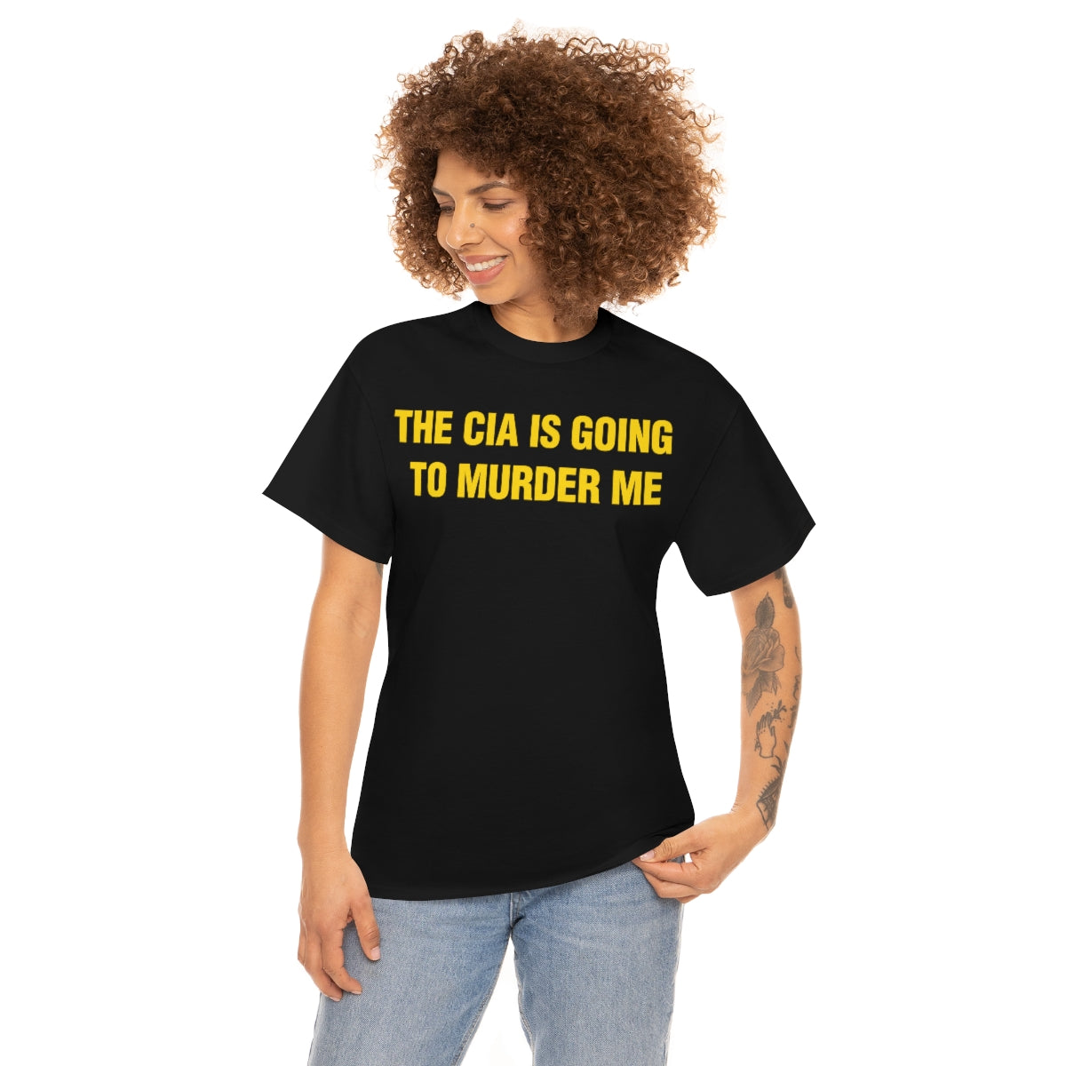 THE CIA IS GOING  TO MURDER ME TEE