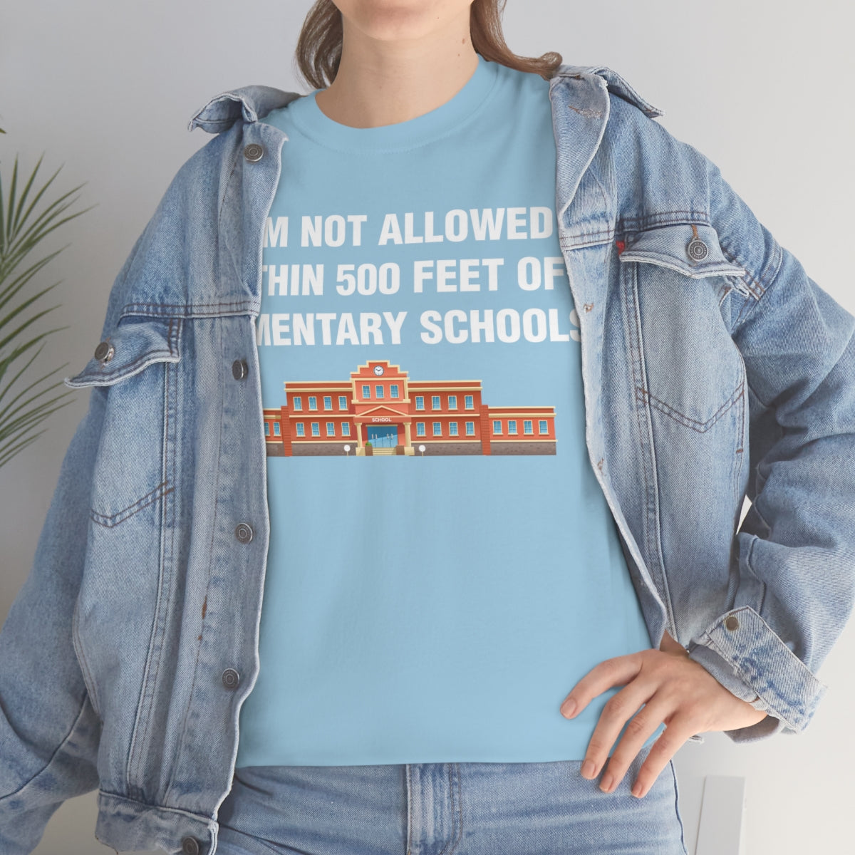 I AM NOT ALLOWED WITHIN 500 FEET OF ELEMENTARY SCHOOLS TEE