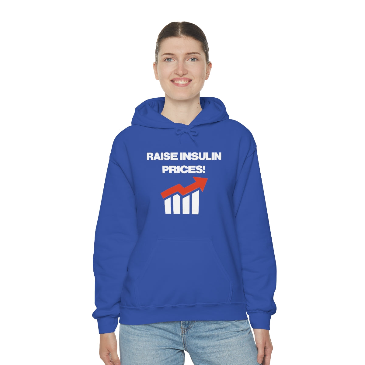 RAISE INSULIN PRICES! HOODIE