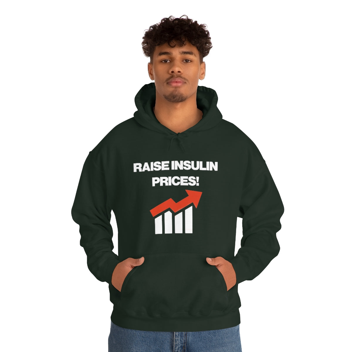 RAISE INSULIN PRICES! HOODIE