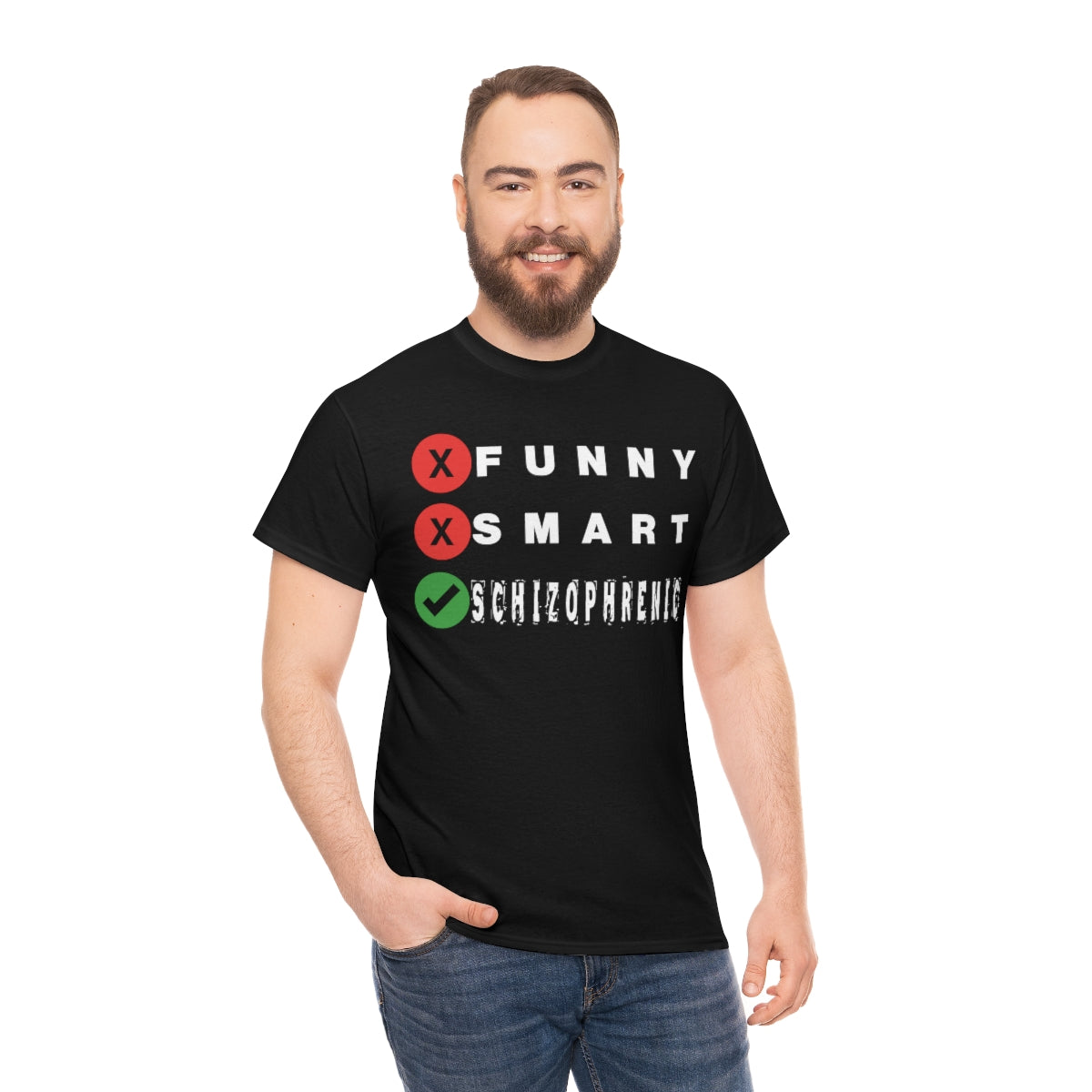 FUNNY SMART SCHIZOPHRENIC TEE