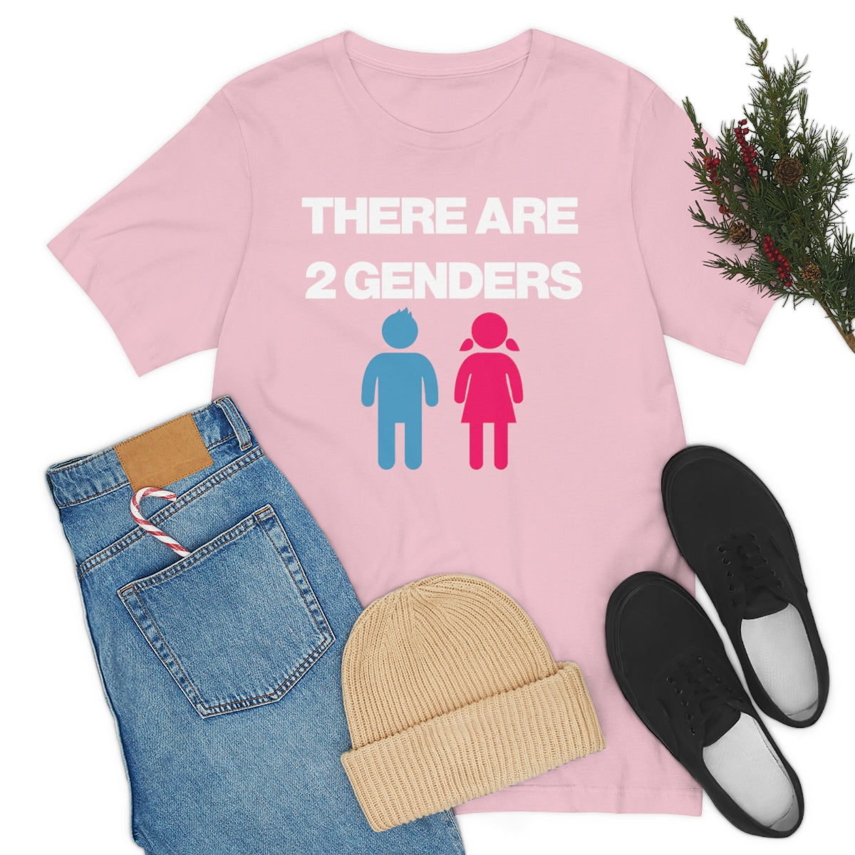 THERE ARE 2 GENDERS TEE