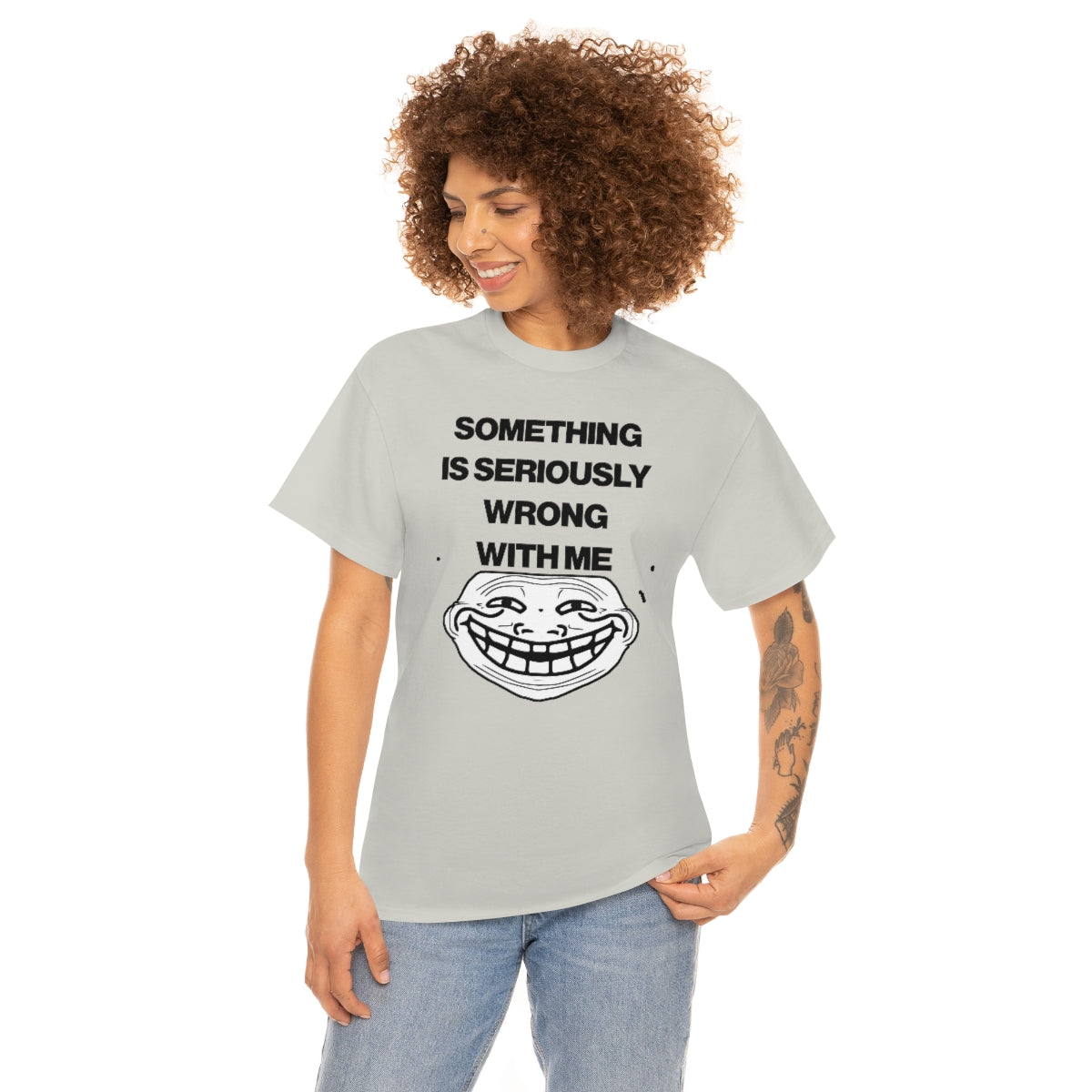 SOMETHING  IS SERIOUSLY  WRONG WITH ME TEE