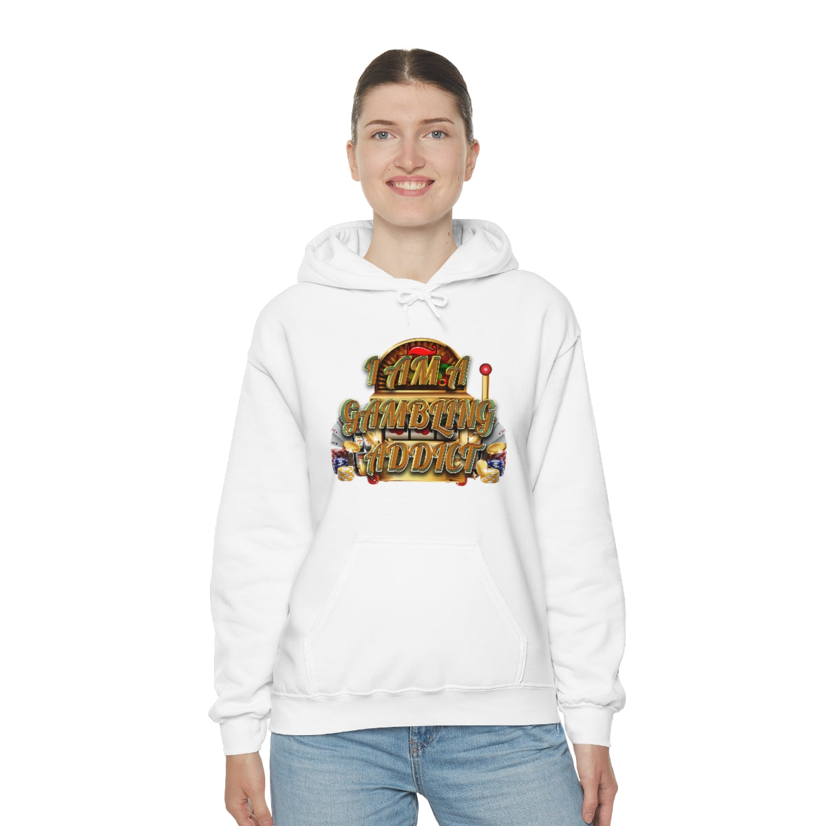 I AM A GAMBLING ADDICT HOODIE