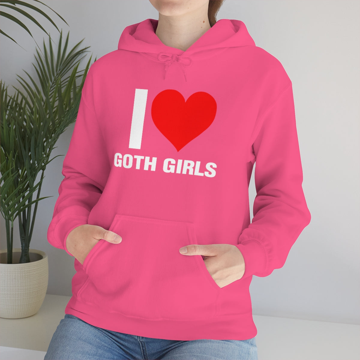 I LOVE GOTH GIRLS HOODIE