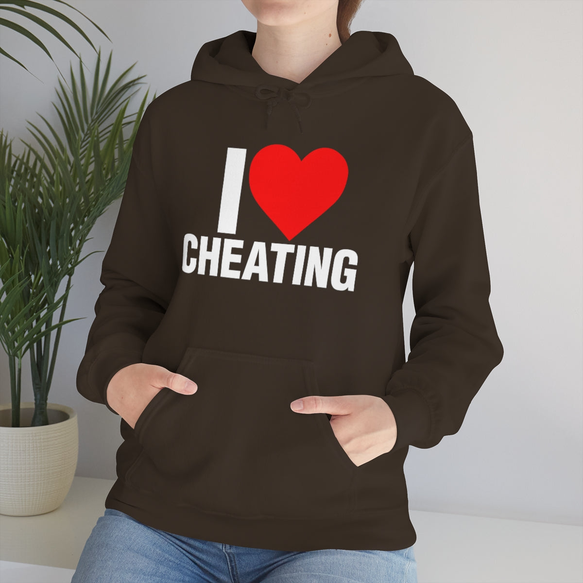 I LOVE CHEATING HOODIE