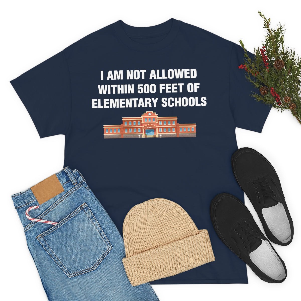 I AM NOT ALLOWED WITHIN 500 FEET OF ELEMENTARY SCHOOLS TEE