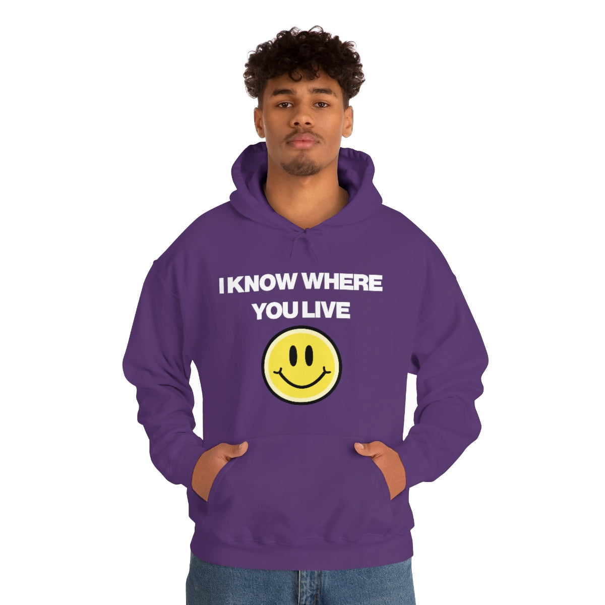 I KNOW WHERE YOU LIVE HOODIE