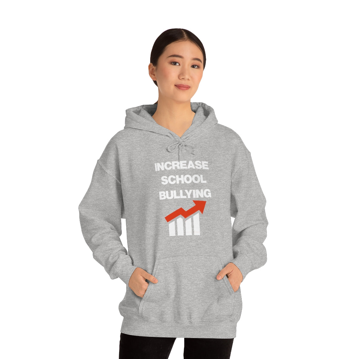 INCREASE SCHOOL BULLYING HOODIE