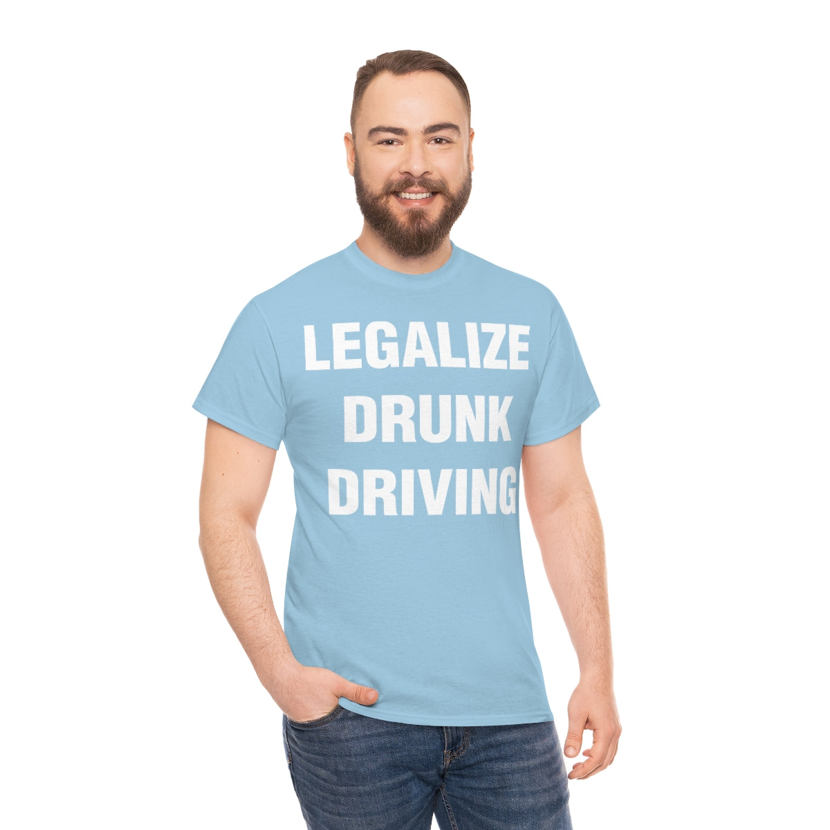 LEGALIZE  DRUNK DRIVING TEE